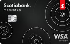 Scotia MomentumÂŽ Visa Infinite+* Card